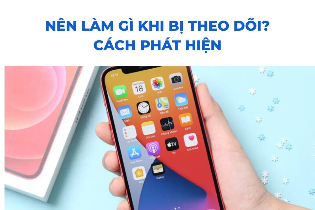 Nên làm gì khi bị theo dõi?