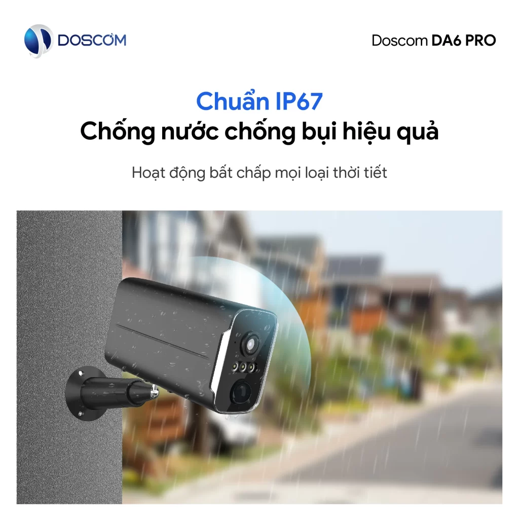 DA6 Pro chống nước IP66, hoạt động dưới mọi thời tiết