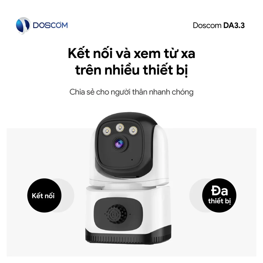 Camera Wifi DA3.3 có thể kết nối và xem từ xa trên nhiều thiết bị