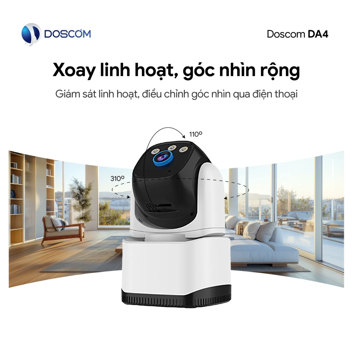 Camera góc giám sát linh hoạt, dễ điều chỉnh