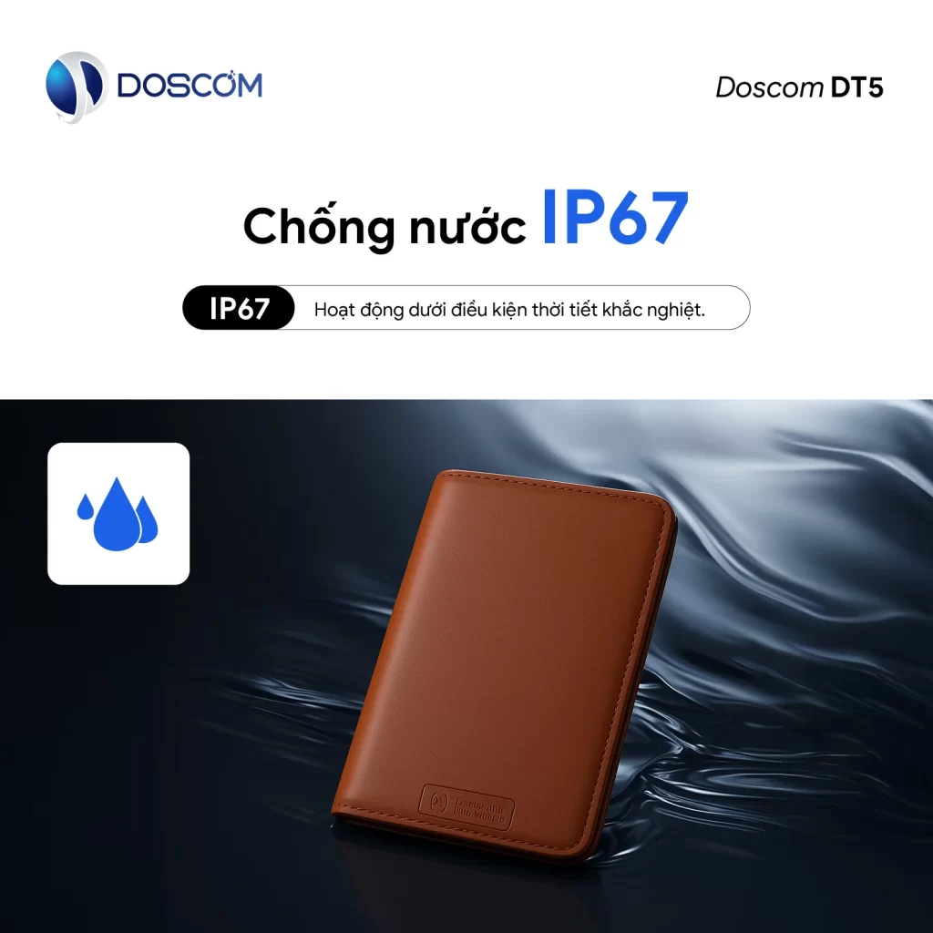 Chống nước IP67 kháng mọi thời tiết