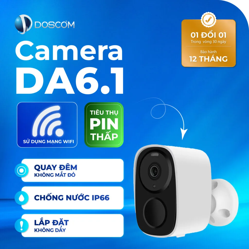Camera WiFi DA6.1 Doscom - Kết nối Wi-Fi, dễ dàng sử dụng