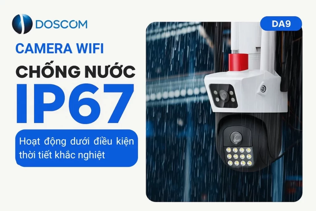 Camera wifi loại nào tốt nhất cho gia đình và doanh nghiệp?