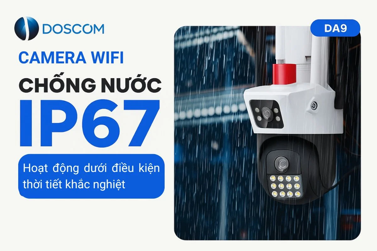 Camera wifi loại nào tốt nhất cho gia đình và doanh nghiệp?