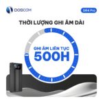 Thời lượng ghi âm liên tục 500 giờ máy DR4 Pro
