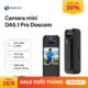 CAMERA DA5.1 PRO DOSCOM - CAM MINI 4G, TÍCH HỢP MÀN HÌNH LED, GỌI VIDEO 2 CHIỀU
