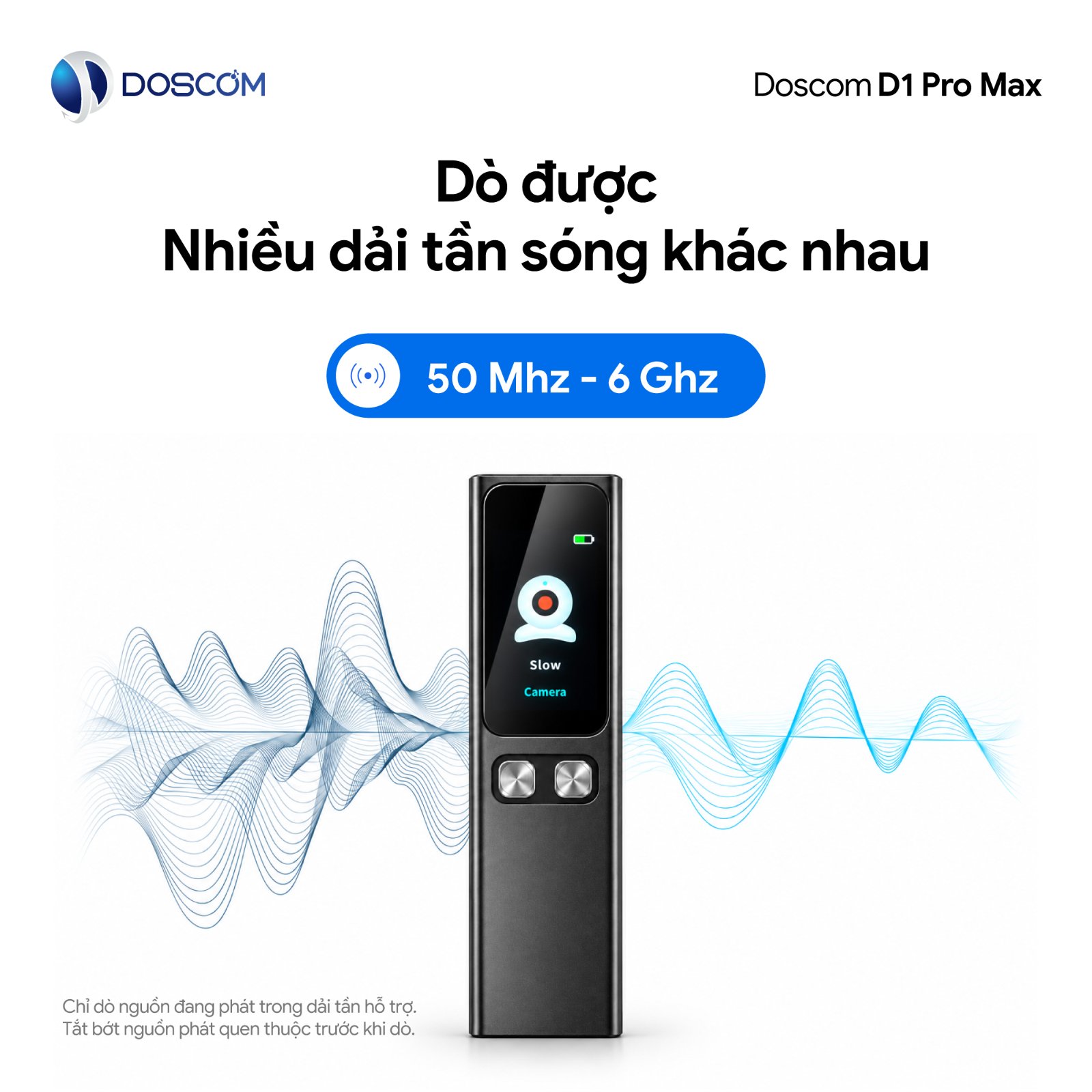 Dải tần hoạt động 50MHz - 6GHz của máy dò camera ẩn