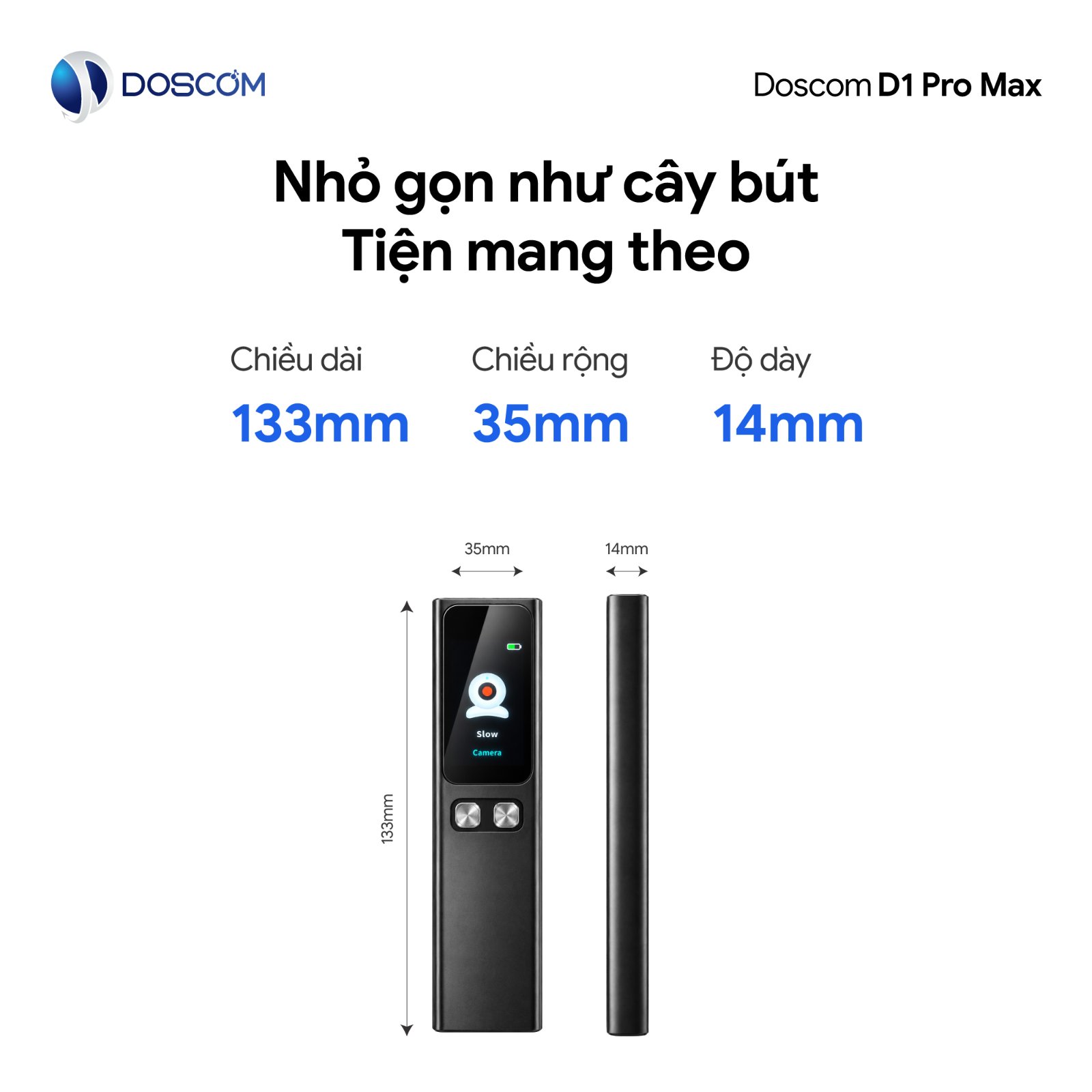 Kích thước nhỏ gọn 133 × 35 × 14mm, trọng lượng 60g