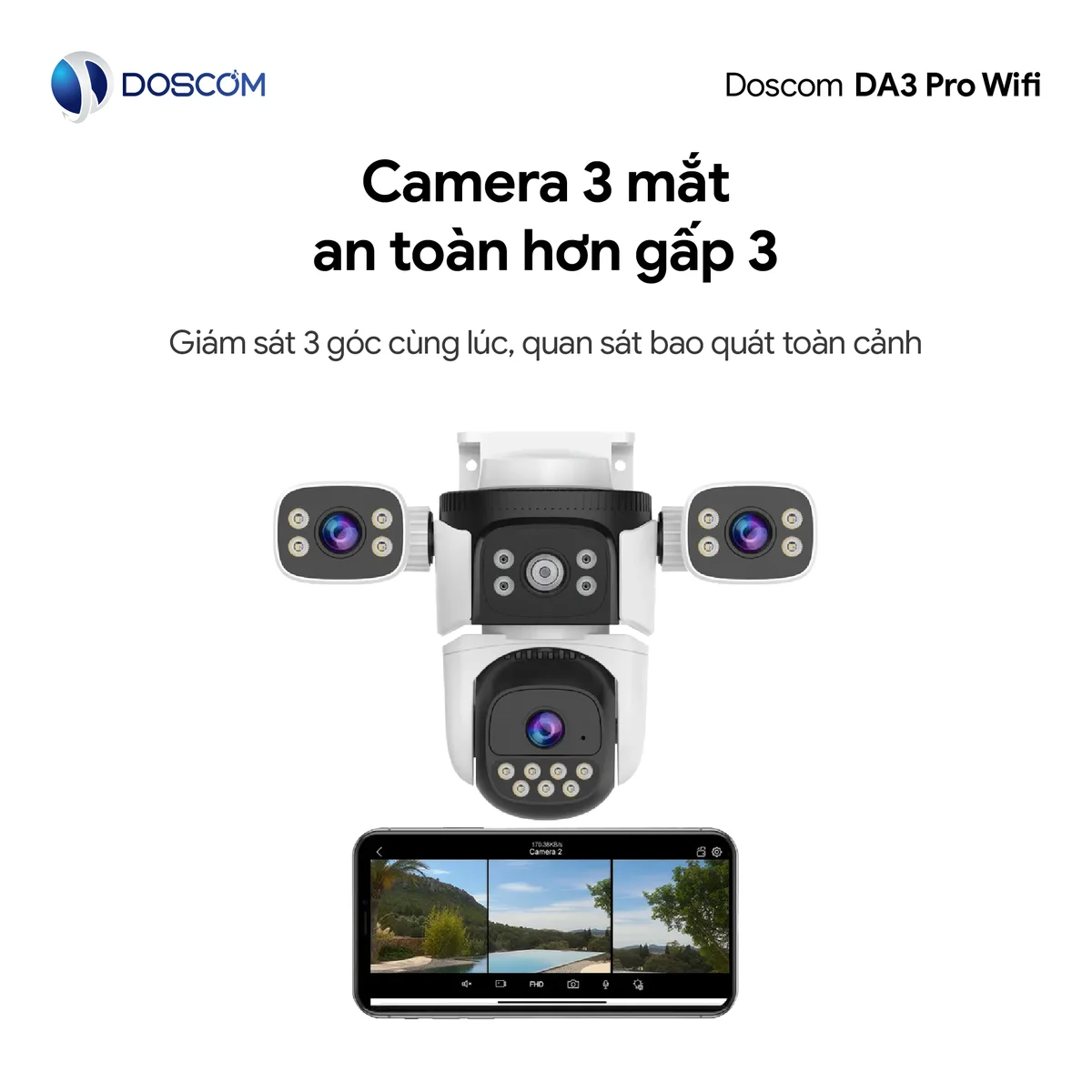 Camera Wifi DA3 Pro DOSCOM - camera 3 mắt an toàn hơn gấp 3