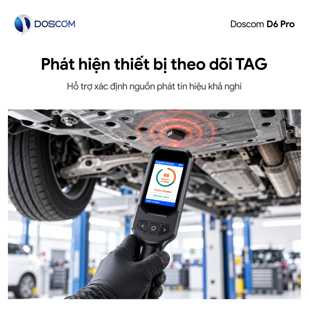 Máy dò D6 Pro phát hiện thiết bị theo dõi TAG gắn dưới gầm ô tô
