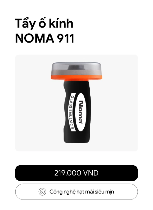 NOMA 911 tẩy ố kính